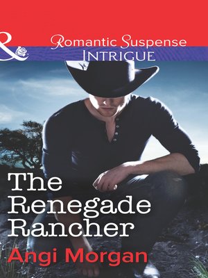 cover image of The Renegade Rancher